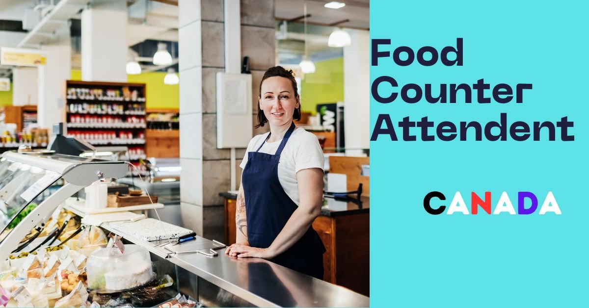 Food Counter Attendant Jobs in Canada