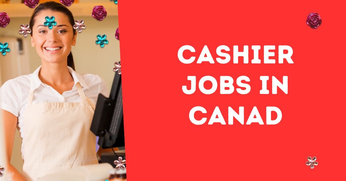Cashier Jobs in Canada