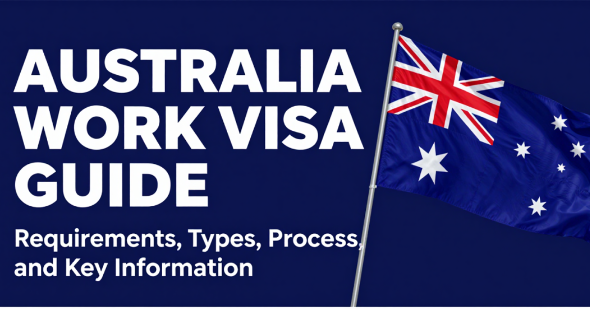 Australia Work Visa Guide