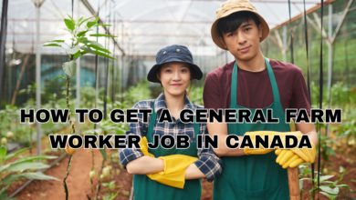 How to Get a General Farm Worker Job in Canada