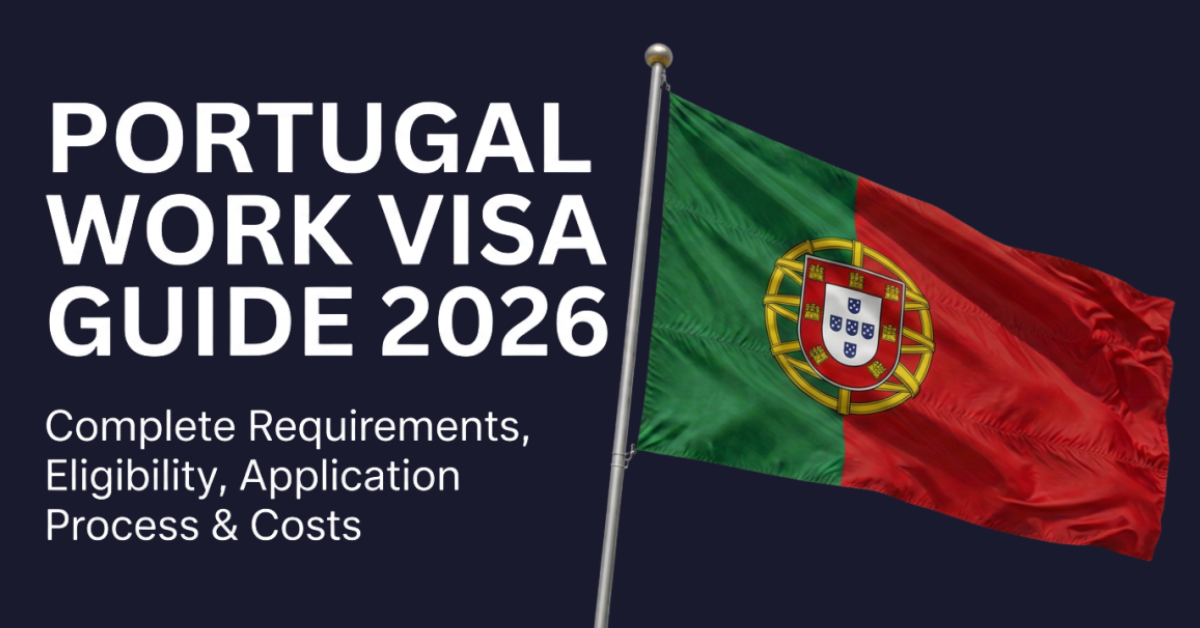 Portugal Work Visa Guide 2026